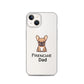 Coque pour iPhone® Bouledogue Français Frenchie Dad Sable