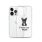 Coque pour iPhone® Bouledogue Français Frenchie Mum Noir