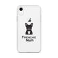 Coque pour iPhone® Bouledogue Français Frenchie Mum Noir