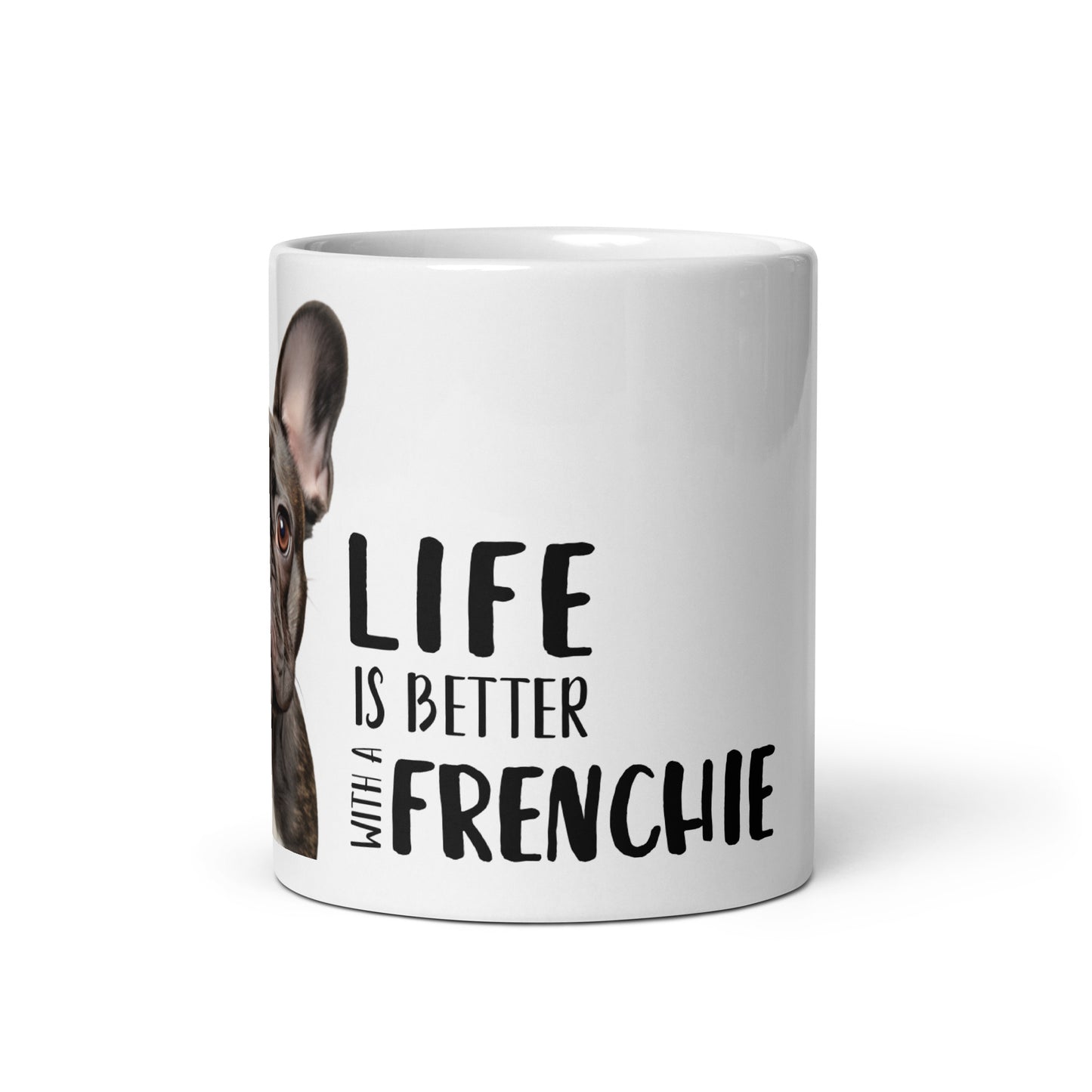 Mug en céramique blanche avec texte "Life is Better with a Frenchie", idéal pour les amoureux de bouledogues français.